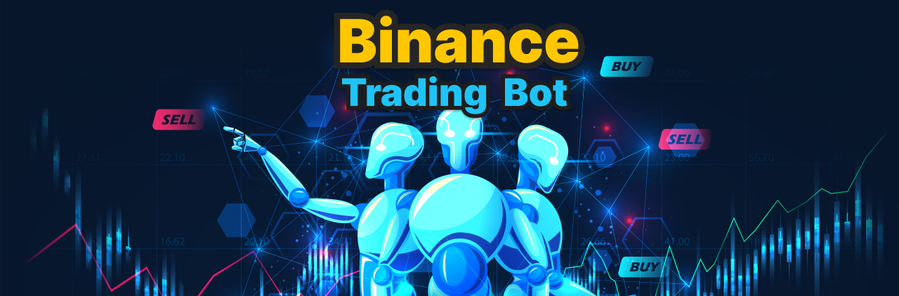 binance trading bot มาใหม่มาแรง ช่วยให้การเทรดแม่นยำมากขึ้น